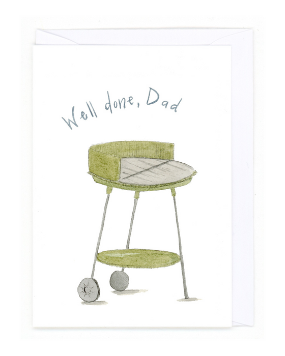"Well Done Dad"